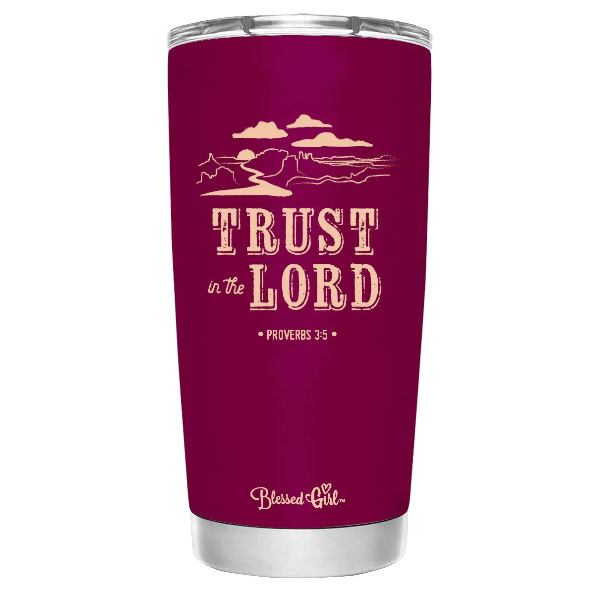 Blessed Girl 20 oz Stainless Steel Tumbler Trust In The Lord