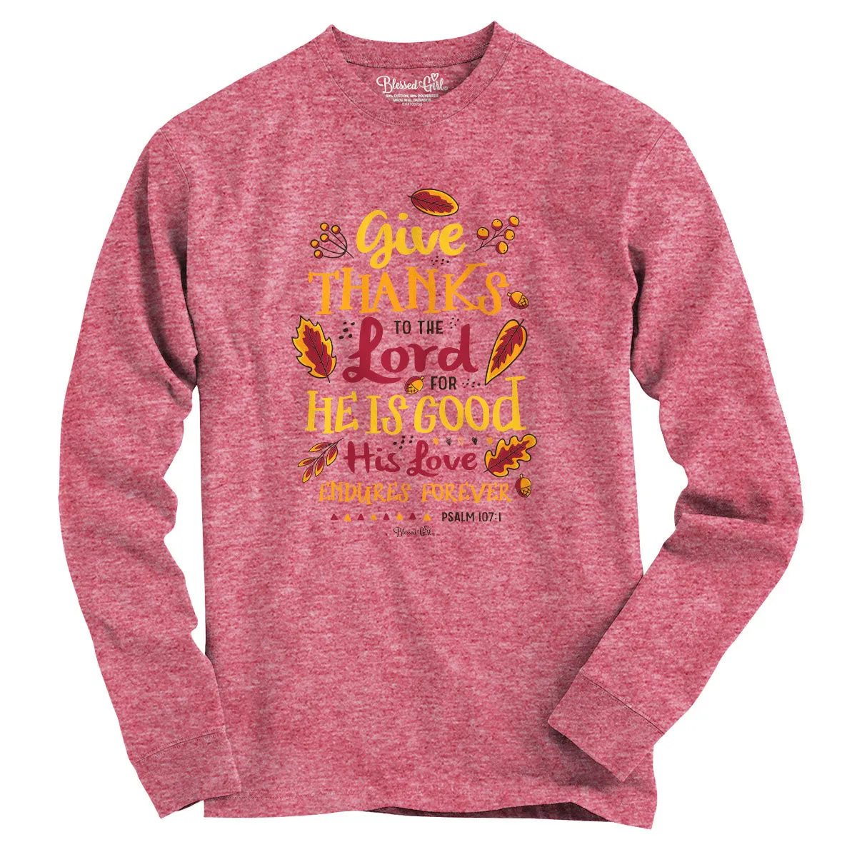 Blessed Girl Womens Long Sleeve T-Shirt Give Thanks