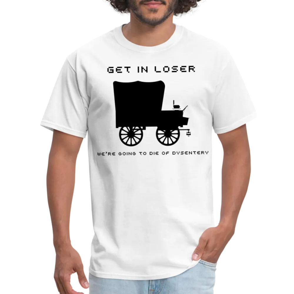 “Get In Loser”-Unisex Classic T-Shirt