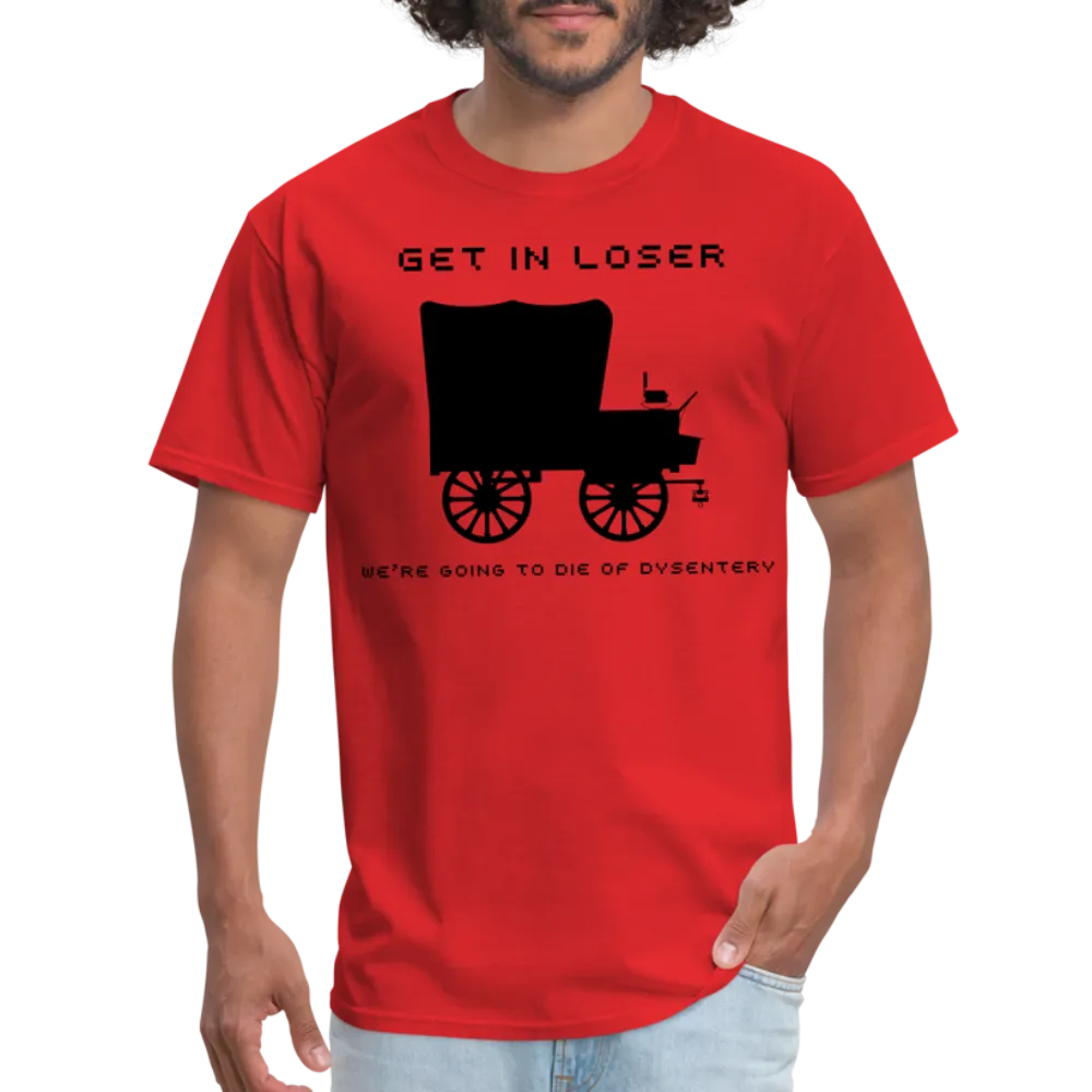 “Get In Loser”-Unisex Classic T-Shirt