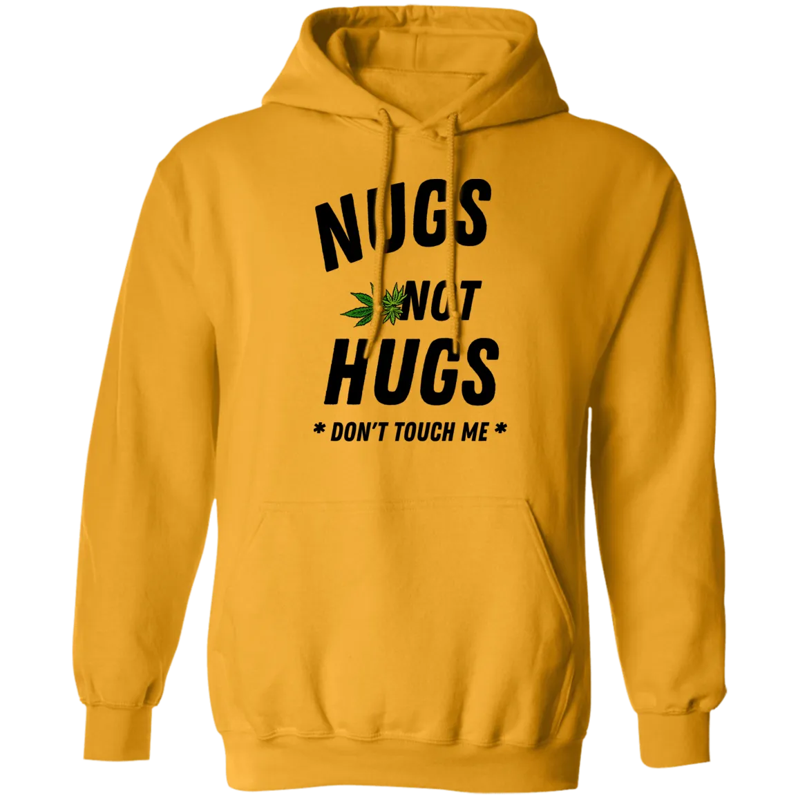 Nugs Not Hugs Hoodie