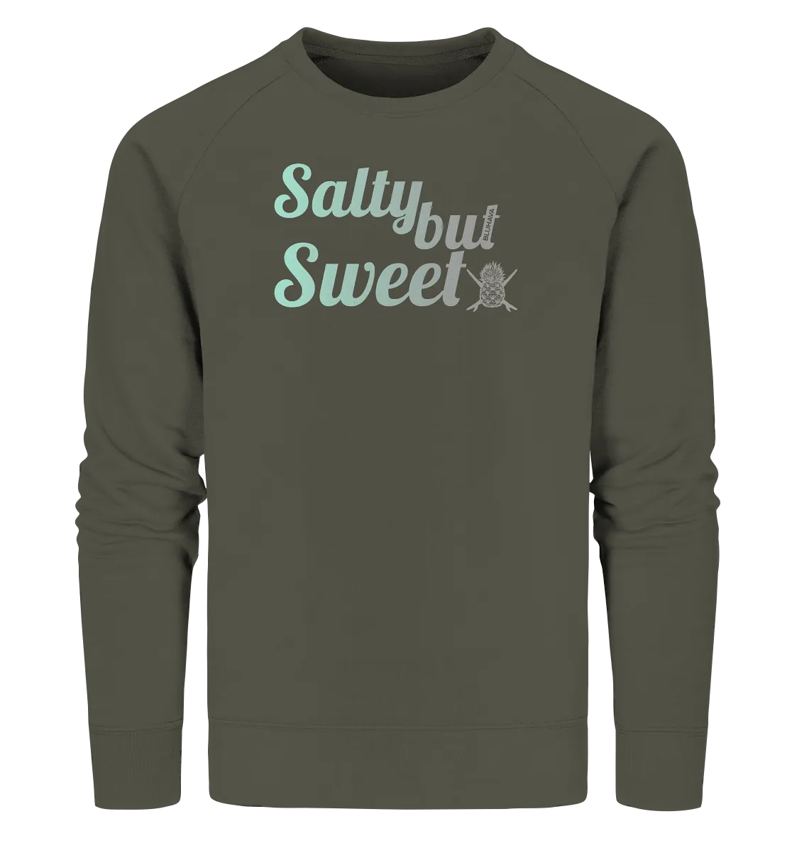 "Salty but Sweet" - Unisex Premium Organic Sweatshirt